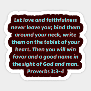 Bible Verse Proverbs 3:3-4 Sticker